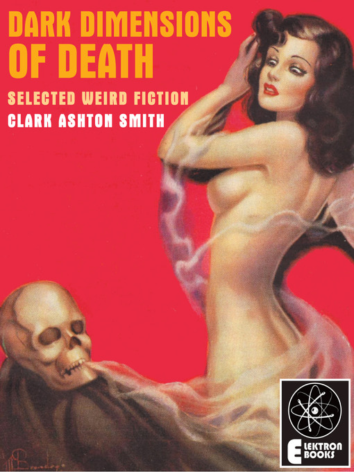 Title details for Dark Dimensions Of Death by Clark Ashton Smith - Available